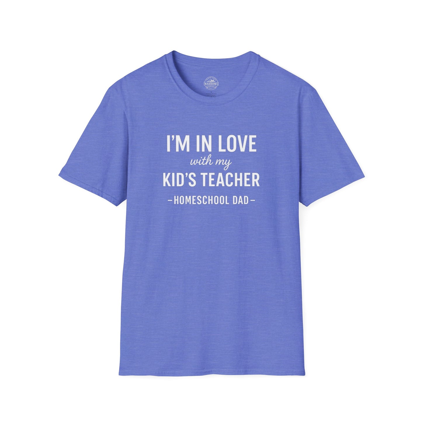 Homeschool Dad - In Love with my Kids Teacher Tee | The Narrows Co.