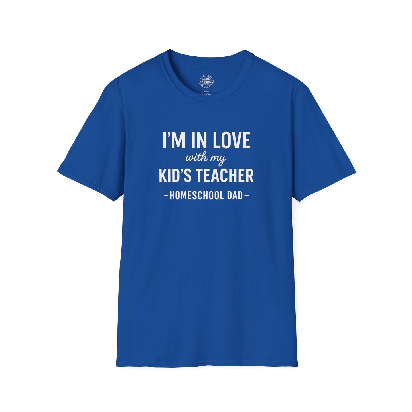 Homeschool Dad - In Love with my Kids Teacher Tee | The Narrows Co.