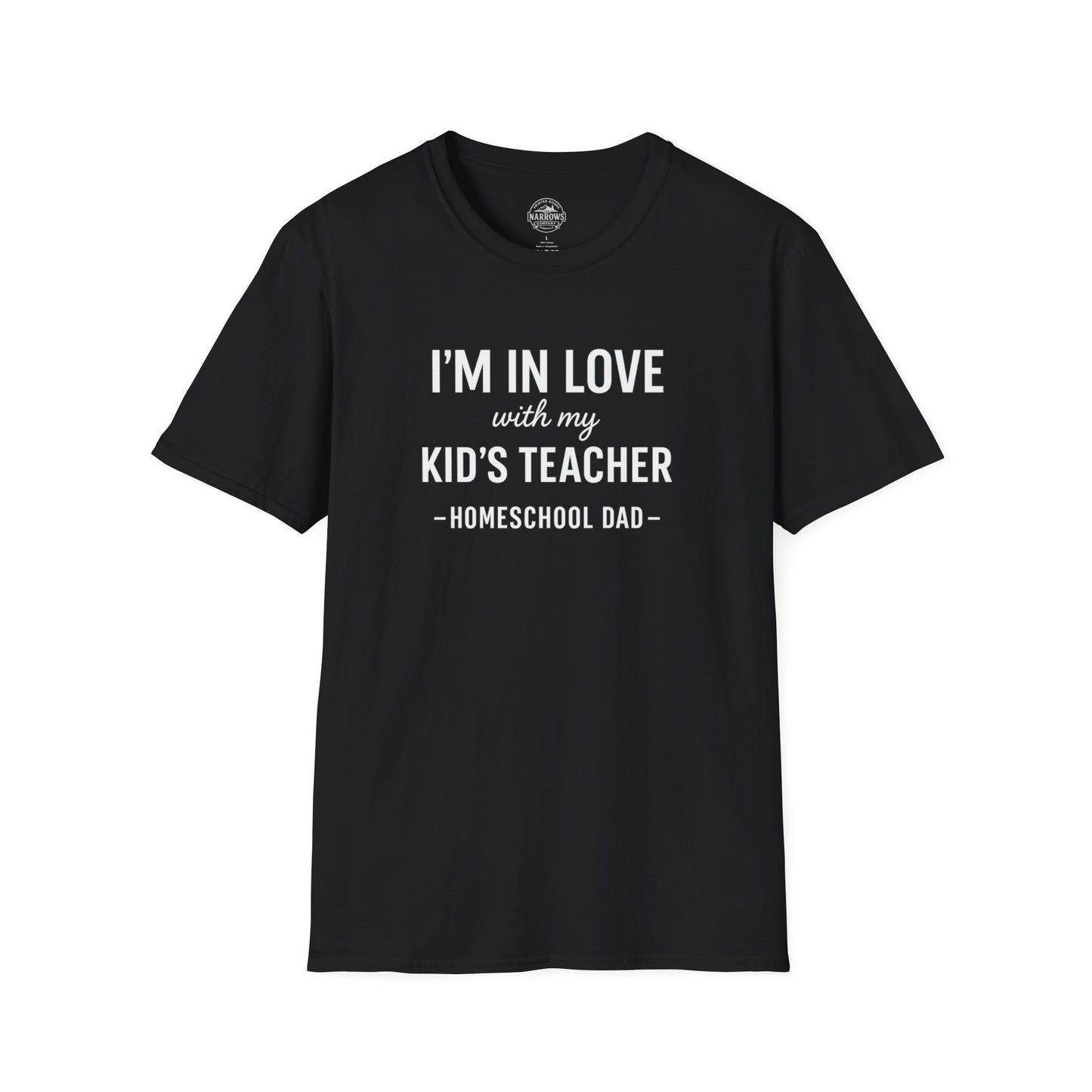Homeschool Dad - In Love with my Kids Teacher Tee | The Narrows Co.