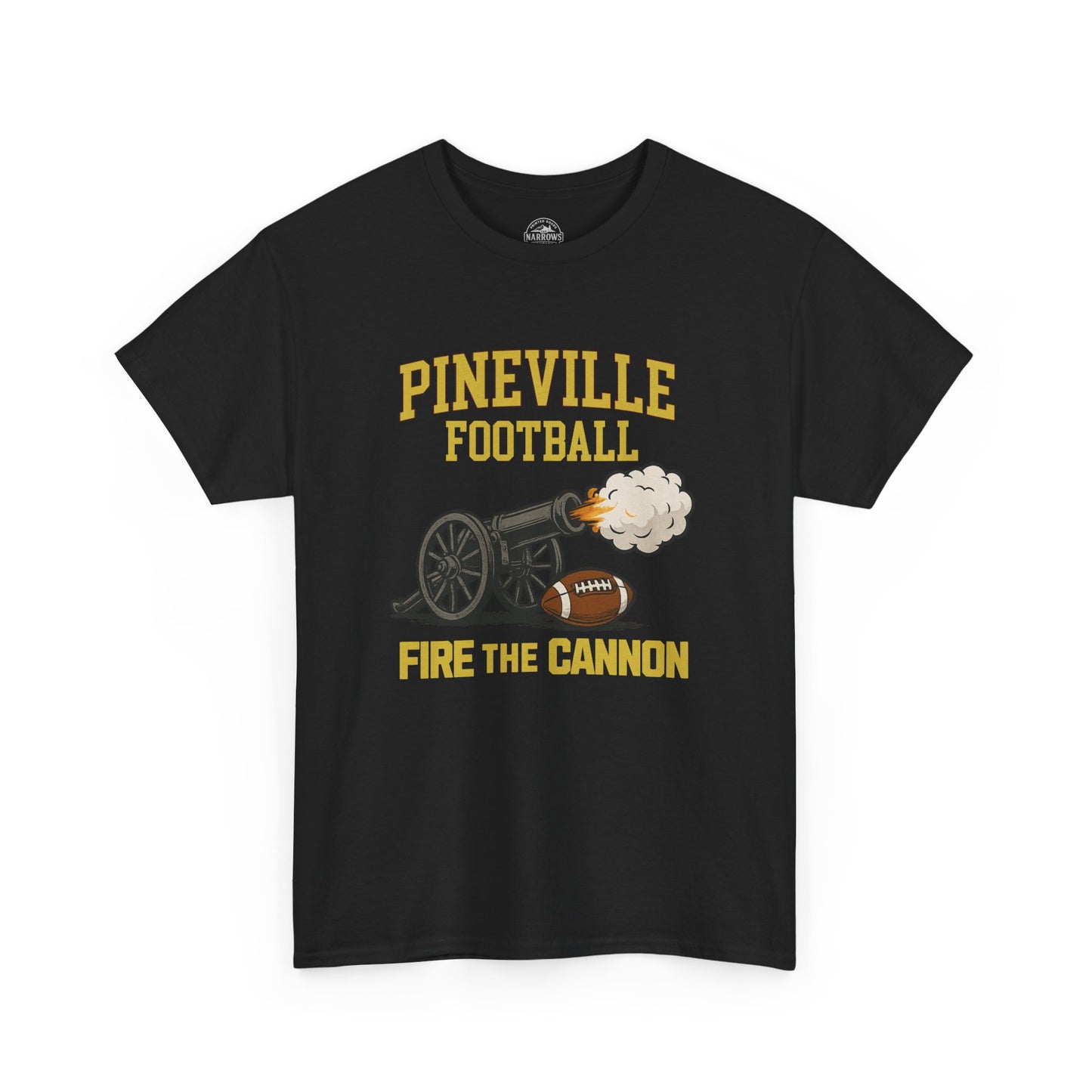 Pineville Football FIRE THE CANNON Tee | The Narrows Co.