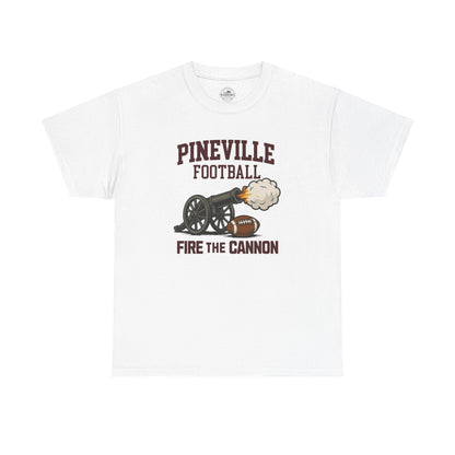 Pineville Football FIRE THE CANNON Tee | The Narrows Co.
