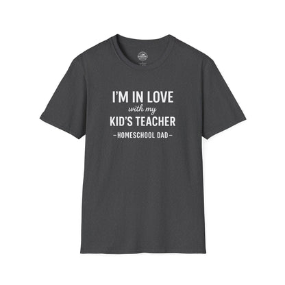Homeschool Dad - In Love with my Kids Teacher Tee | The Narrows Co.
