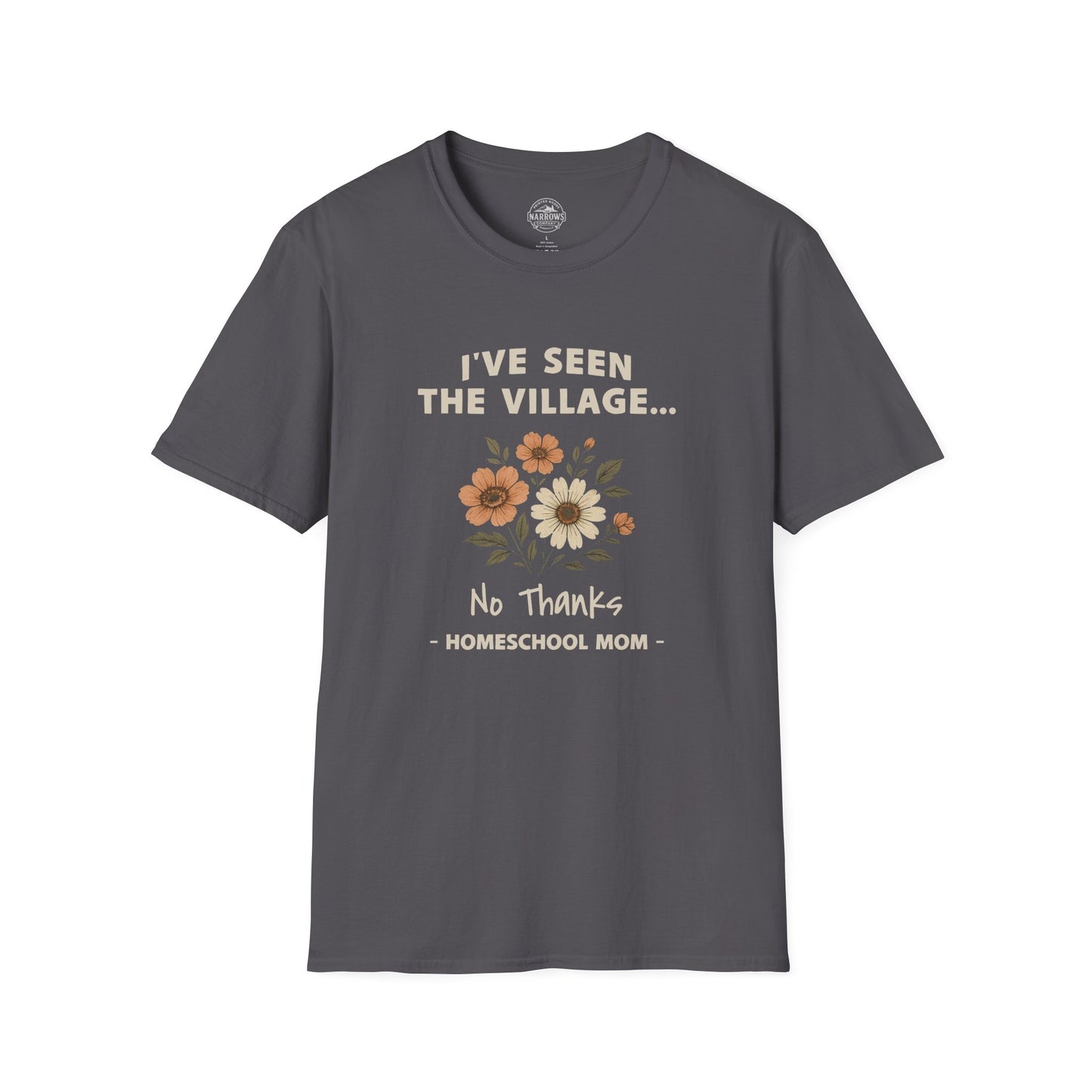 Homeschool Mom - I've Seen the Village Tee | The Narrows Co.