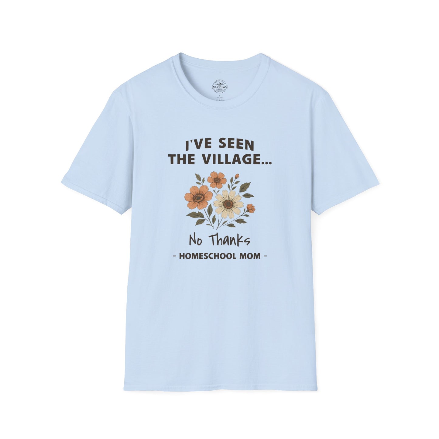 Homeschool Mom - I've Seen the Village Tee | The Narrows Co.