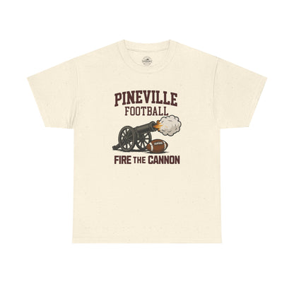 Pineville Football FIRE THE CANNON Tee | The Narrows Co.